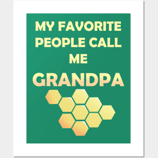 My Favorite People Call Me Grandpa Posters and Art
